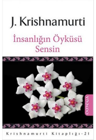 İnsanlığın Öyküsü Sensin