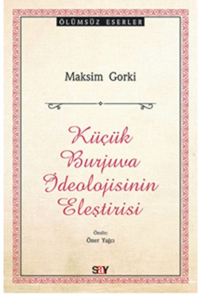 Küçük Burjuva İdeolojisinin Eleştirisi