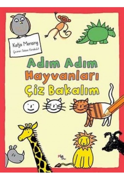 Adım Adım Hayvanları Çiz Bakalım