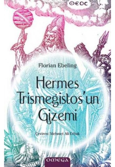 Hermes Trismegistos'un Gizemi