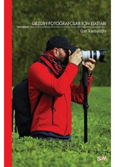 Gezgin Fotoğrafçılar İçin El Kitabı