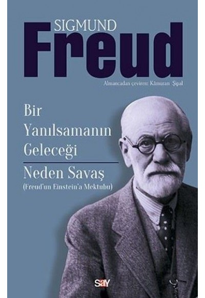 Bir Yanılsamanın Geleceği-Neden Savaş