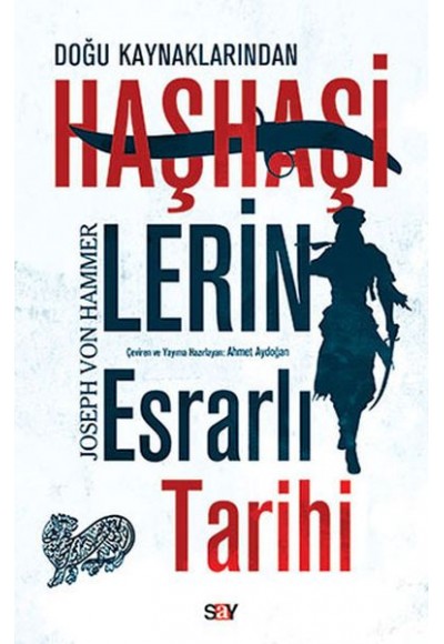 Haşhaşilerin Esrarlı Tarihi