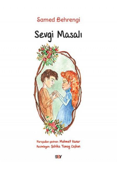 Sevgi Masalı (Büyük Boy Renkli Resimli)
