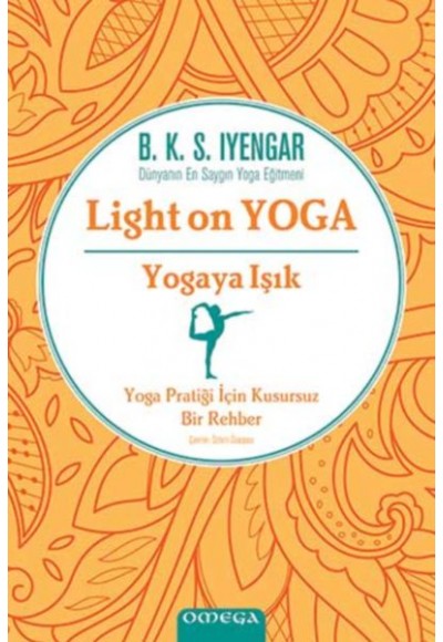 Light On Yoga - Yogaya Işık - Ciltli