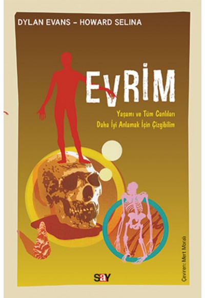 Evrim - Yaşamı ve Tüm Canlıları Anlamak İçin Çizgibilim