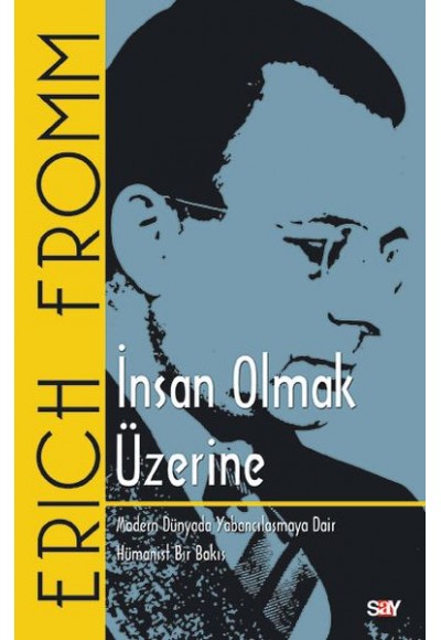 İnsan Olmak Üzerine
