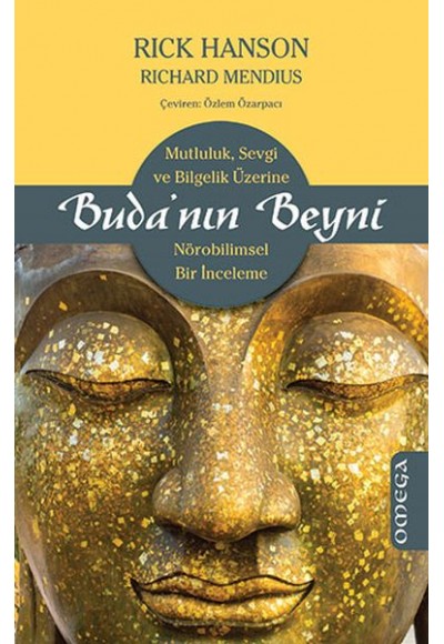 Mutluluk, Sevgi ve Bilgelik Üzerine Nörobilimsel Bir İnceleme - Buda'nın Beyni