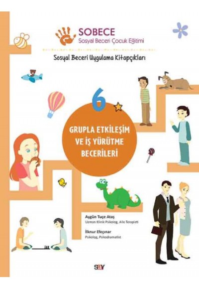Grupla Etkileşim ve İş Yürütme Becerileri - Sobece 6