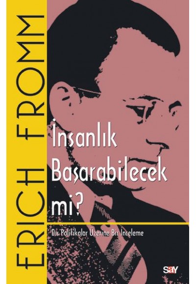 İnsanlık Başarabilecek mi? - Dış Politikalar Üzerine Bir İnceleme