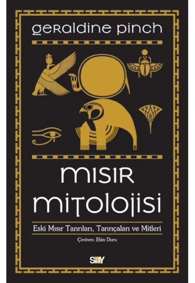 Mısır Mitolojisi - Eski Mısır Tanrıları Tanrıçaları ve Mitleri