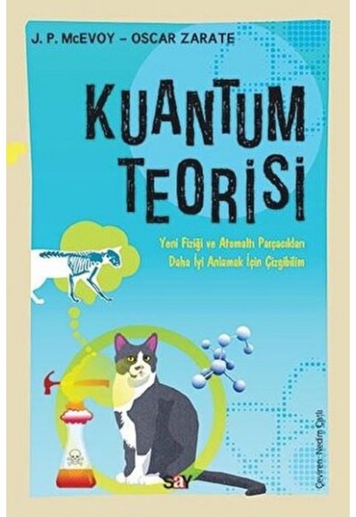 Kuantum Teorisi Yeni Fiziği ve Atomaltı Parçacıkları Daha İyi Anlamak İçin Çizgibilim