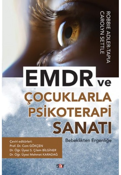 EMDR ve Çocuklarla Psikoterapi Sanatı - Bebeklikten Ergenliğe