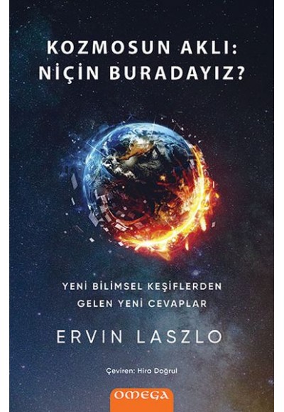 Kozmosun Aklı: Niçin Buradayız