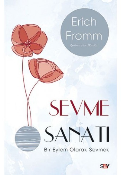 Sevme Sanatı (Modern Kapak)
