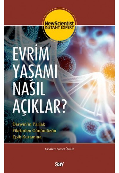 Evrim Yaşamı Nasıl Açııklar?