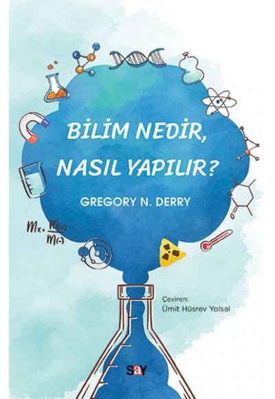 Bilim Nedir Nasıl Yapılır?