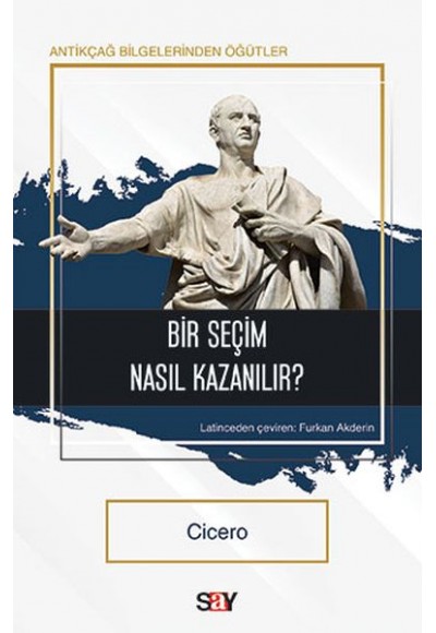 Bir Seçim Nasıl Kazanılır?