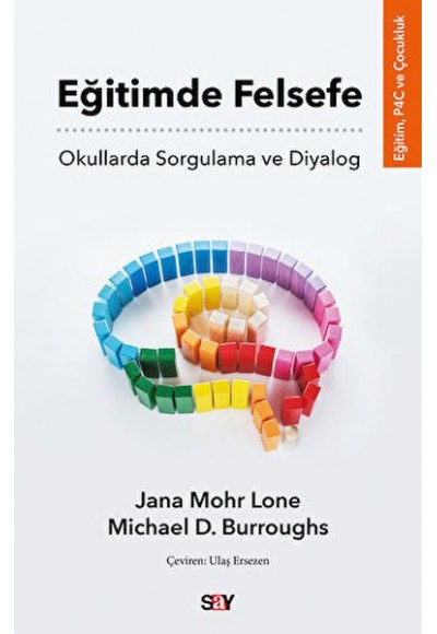 Eğitimde Felsefe - Okullarda Sorgulama ve Diyalog