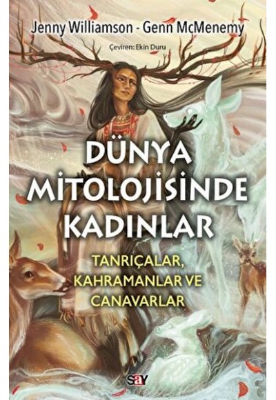 Dünya Mitolojisinde Kadınlar