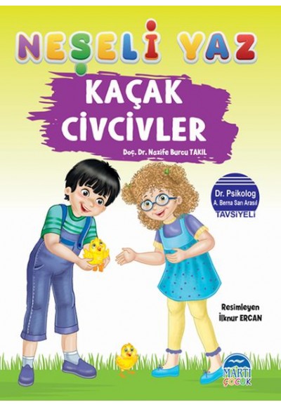 Neşeli Yaz - Kaçak Civcivler