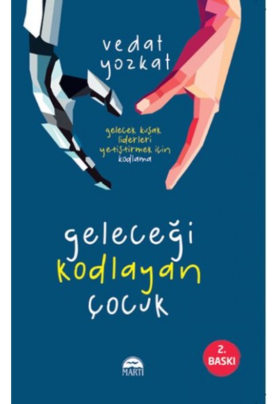 Geleceği Kodlayan Çocuk