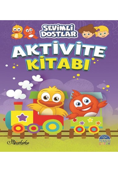 Sevimli Dostlar Aktivite Kitabı 2