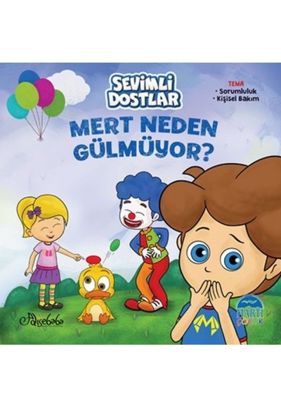 Mert Neden Gülmüyor ?