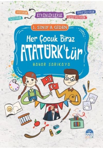 Her Çocuk Biraz Atatürk’tür - 1. Sınıf'a Giden