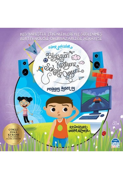 Süper Sekizler - Bilgisayarı Kapatıyoruz Sokakta Oynuyoruz