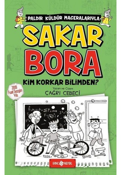 Sakar Bora 4 - Kim Korkar Bilimden?