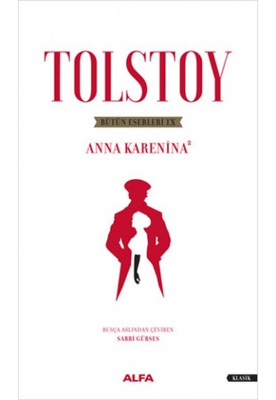 Tolstoy Bütün Eserleri 9 - Anna Karenina 2