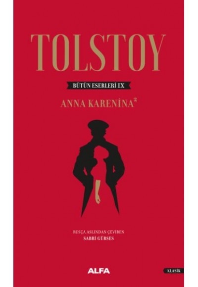 Tolstoy Bütün Eserleri 9 - Anna Karenina 2 - Ciltli