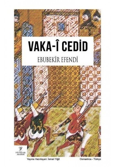Vaka-i Cedid - Ebubekir Efendi