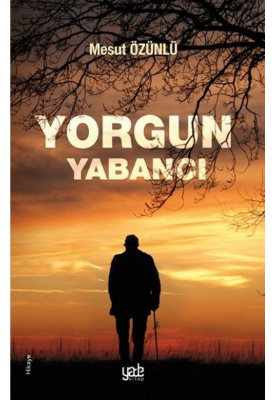 Yorgun Yabancı