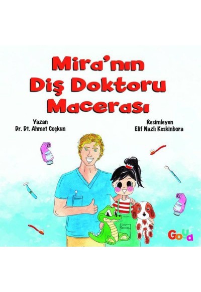 Mira’nın Diş Doktoru Macerası