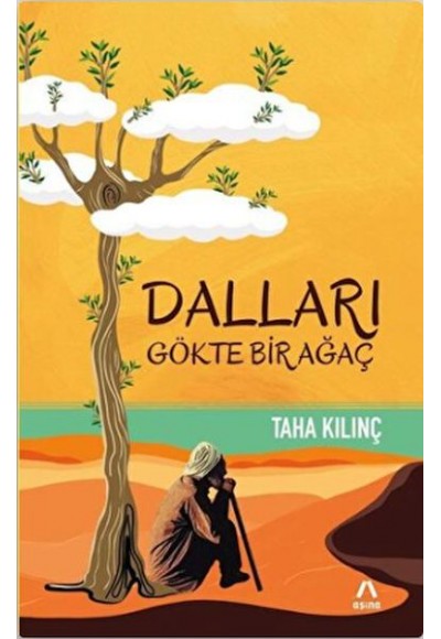 Dalları Gökte Bir Ağaç