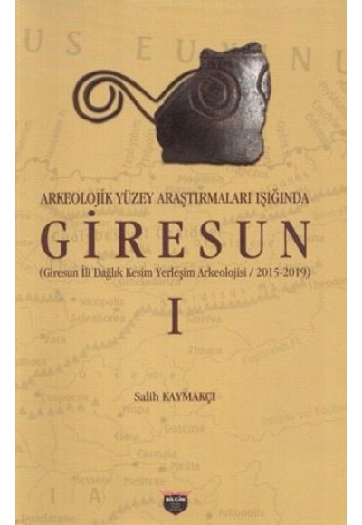 Arkeolojik Yüzey Araştırmaları Işığında Giresun