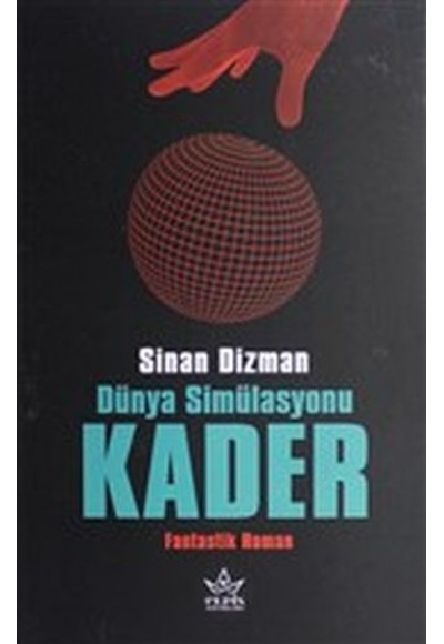 Dünya Simülasyonu Kader