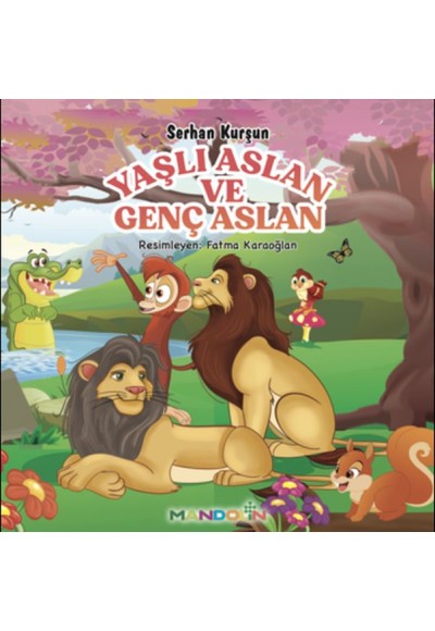 Yaşlı Aslan Ve Genç Aslan