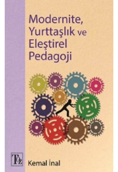 Modernite, Yurttaşlık ve Eleştirel Pedagoji