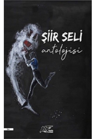 Şiir Seli Antolojisi