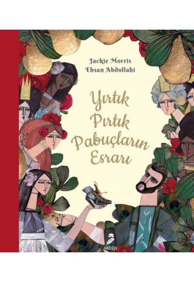 Yırtık Pırtık Papuçların Esrarı