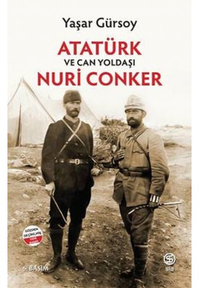 Atatürk ve Can Yoldaşı Nuri Conker