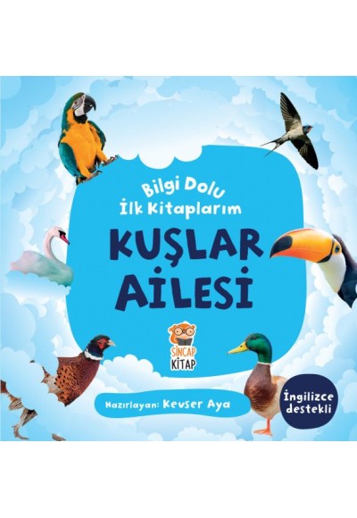 Kuşlar Ailesi - Bilgi Dolu İlk Kitaplarım