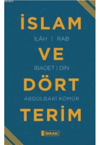 İslam ve Dört Terim