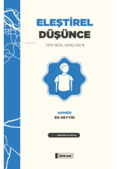 Eleştirel Düşünce;Yeni Nesil Gençliğe 2