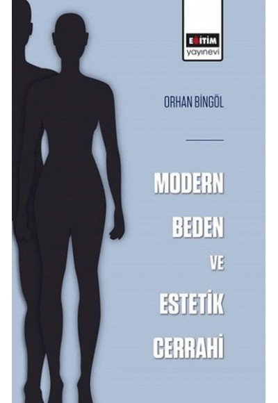 Modern Beden ve Estetik Cerrahi