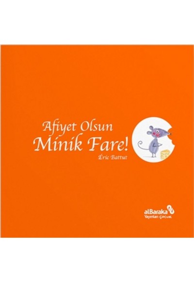 Afiyet Olsun Minik Fare!