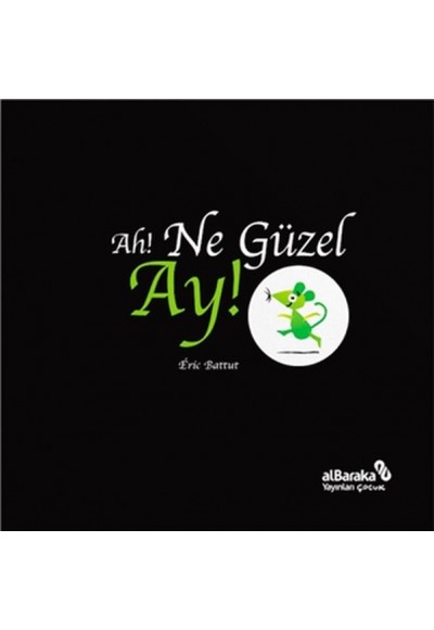 Ah! Ne Güzel Ay!